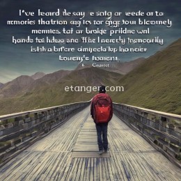 我曾听人说起，回忆是一座桥，确实通向寂寞的牢